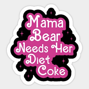 Mama bear needs her diet Sticker